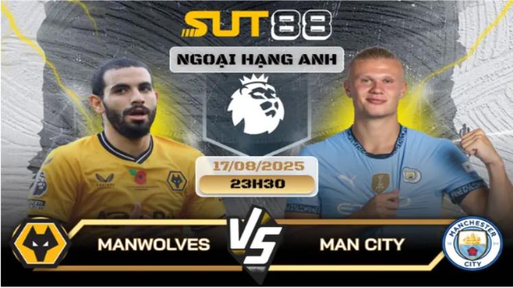Molineux opener: Man City vs Wolves odds based on data, not emotion — on sut88 vn