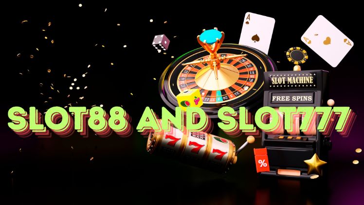 Slot88 and Slot777 Redefining the Online Slot Experience